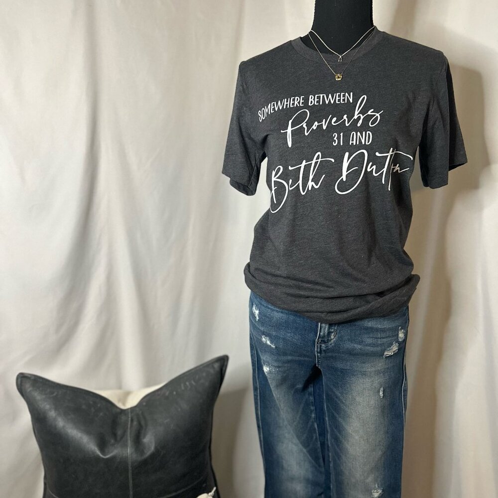Proverbs 31 and‎ Beth Dutton Tee